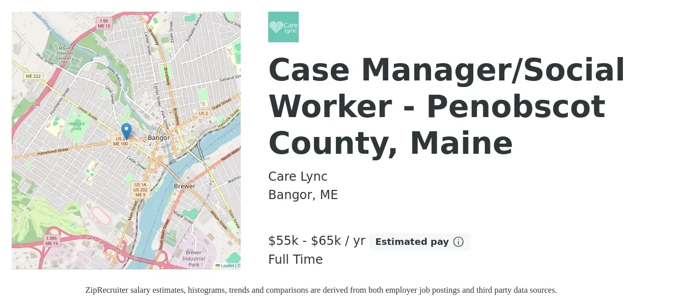 Care Lync job posting for a Case Manager/Social Worker - Penobscot County, Maine in Bangor, ME with a salary of $55,000 to $65,000 Yearly with a map of Bangor location.