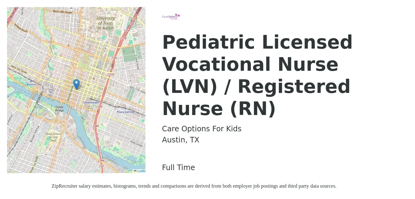 Care Options For Kids job posting for a Pediatric Licensed Vocational Nurse (LVN) / Registered Nurse (RN) in Austin, TX with a salary of $29 to $40 Hourly with a map of Austin location.