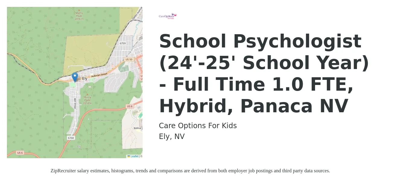 Care Options For Kids job posting for a School Psychologist (24'-25' School Year) - Full Time 1.0 FTE, Hybrid - Panaca, NV in Ely, NV with a salary of $66,000 to $90,000 Yearly with a map of Ely location.
