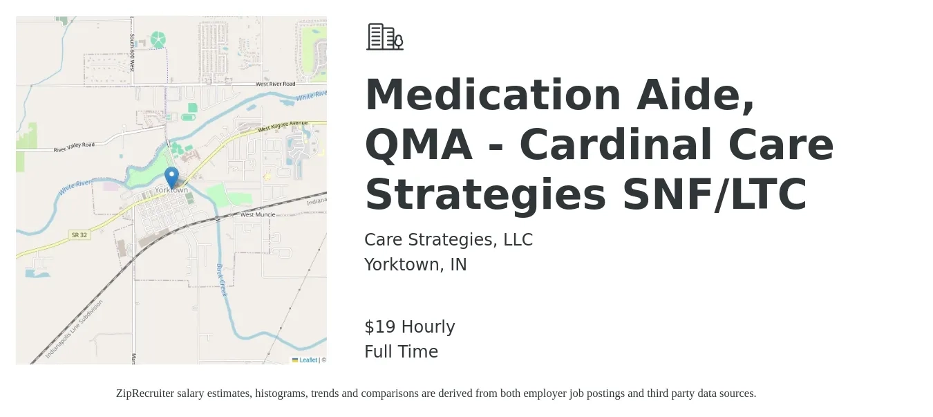 Care Strategies, LLC job posting for a Medication Aide, QMA - Cardinal Care Strategies SNF/LTC in Yorktown, IN with a salary of $20 Hourly with a map of Yorktown location.