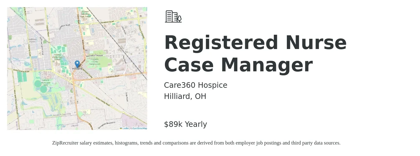 Care360 Hospice job posting for a Registered Nurse Case Manager in Hilliard, OH with a salary of $89,000 Yearly with a map of Hilliard location.