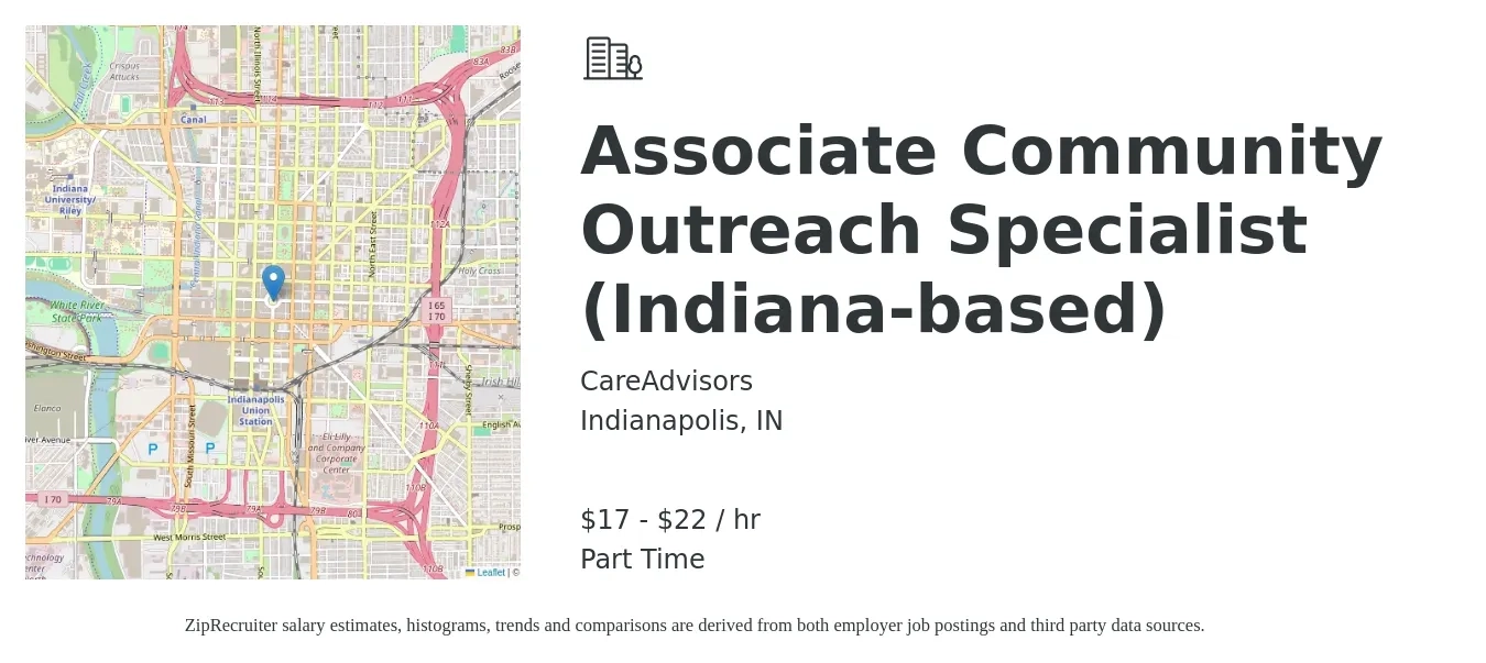 CareAdvisors job posting for a Associate Community Outreach Specialist (Indiana-based) in Indianapolis, IN with a salary of $18 to $23 Hourly with a map of Indianapolis location.