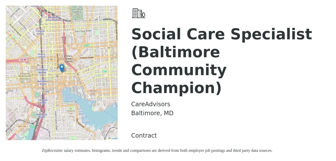 CareAdvisors job posting for a Social Care Specialist (Baltimore Community Champion) in Baltimore, MD with a salary of $42,200 to $71,500 Yearly with a map of Baltimore location.