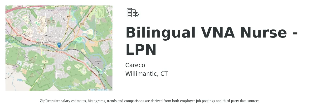 Careco job posting for a Bilingual VNA Nurse - LPN in Willimantic, CT with a salary of $24 to $33 Hourly with a map of Willimantic location.