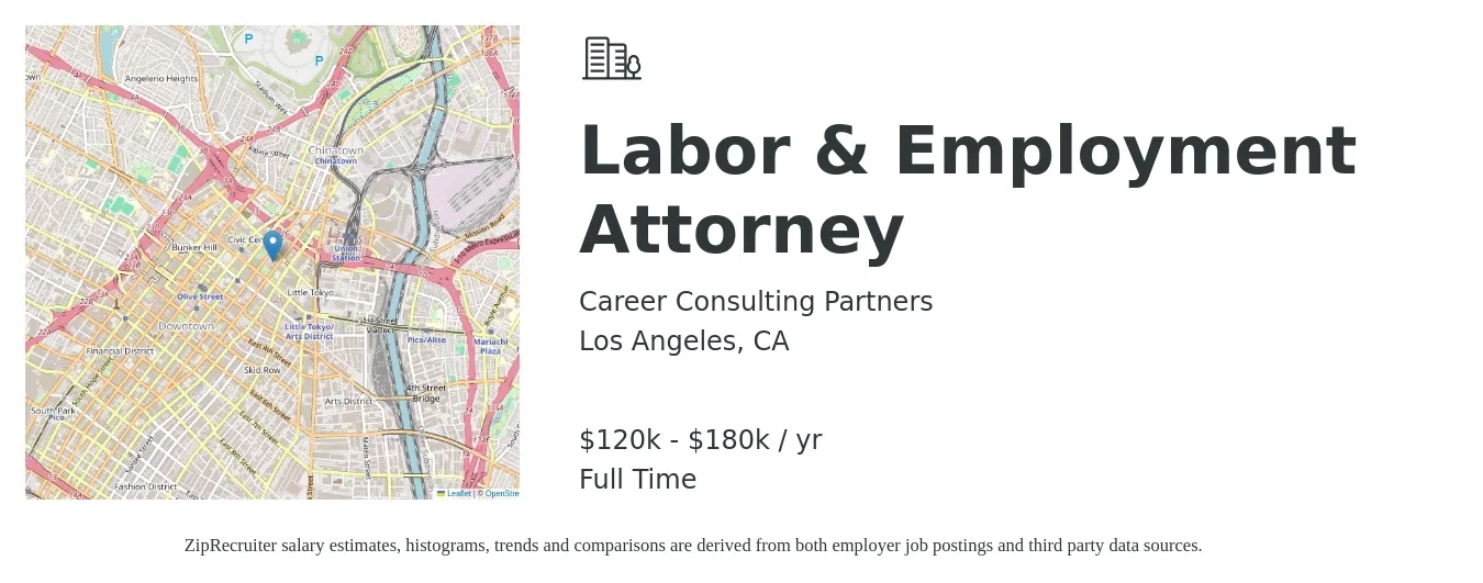 Career Consulting Partners job posting for a Labor & Employment Attorney in Los Angeles, CA with a salary of $120,000 to $180,000 Yearly with a map of Los Angeles location.