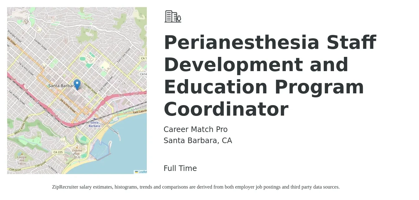 Career Match Pro job posting for a Perianesthesia Staff Development and Education Program Coordinator in Santa Barbara, CA with a salary of $26 to $45 Hourly with a map of Santa Barbara location.