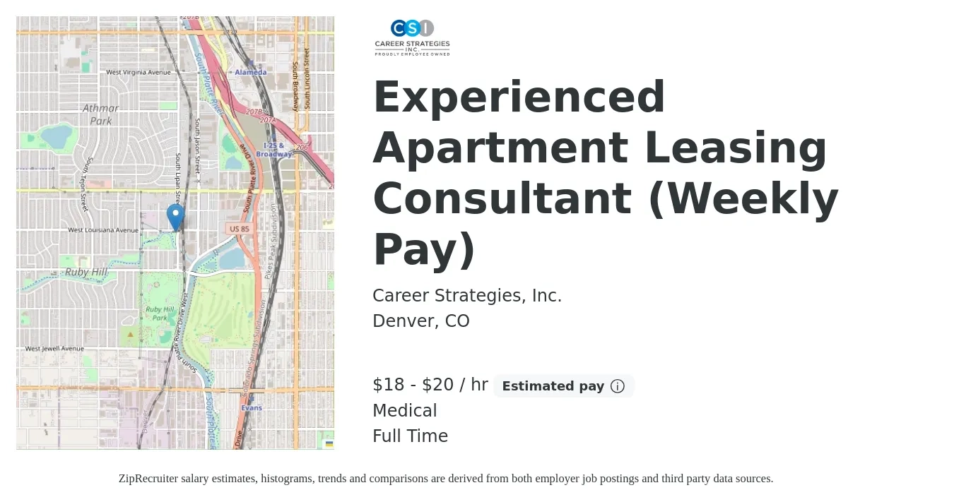 Career Strategies, Inc. job posting for a Experienced Apartment Leasing Consultant (Weekly Pay) in Denver, CO with a salary of $19 to $21 Hourly and benefits including medical with a map of Denver location.