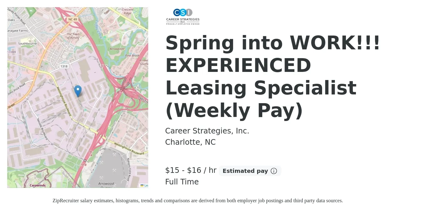 Career Strategies, Inc. job posting for a Spring into WORK!!! EXPERIENCED Leasing Specialist (Weekly Pay) in Charlotte, NC with a salary of $16 to $17 Hourly with a map of Charlotte location.