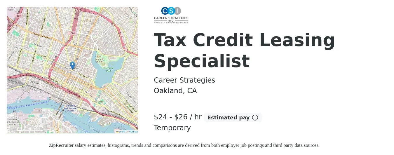 Career Strategies job posting for a Tax Credit Leasing Specialist in Oakland, CA with a salary of $25 to $28 Hourly with a map of Oakland location.