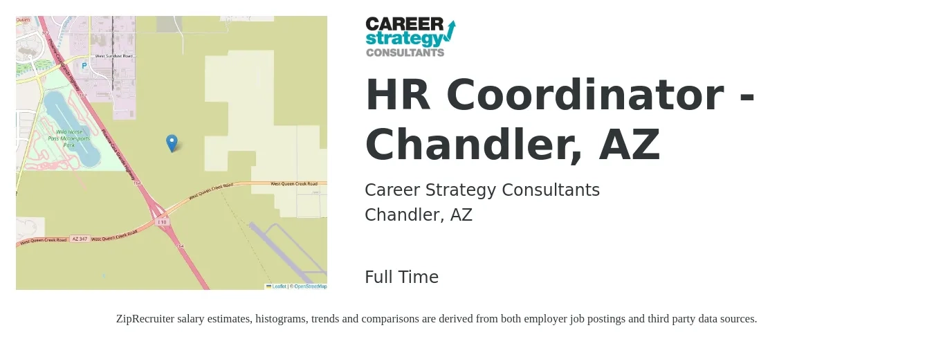 Career Strategy Consultants job posting for a HR Coordinator - Chandler, AZ in Chandler, AZ with a salary of $21 to $27 Hourly with a map of Chandler location.