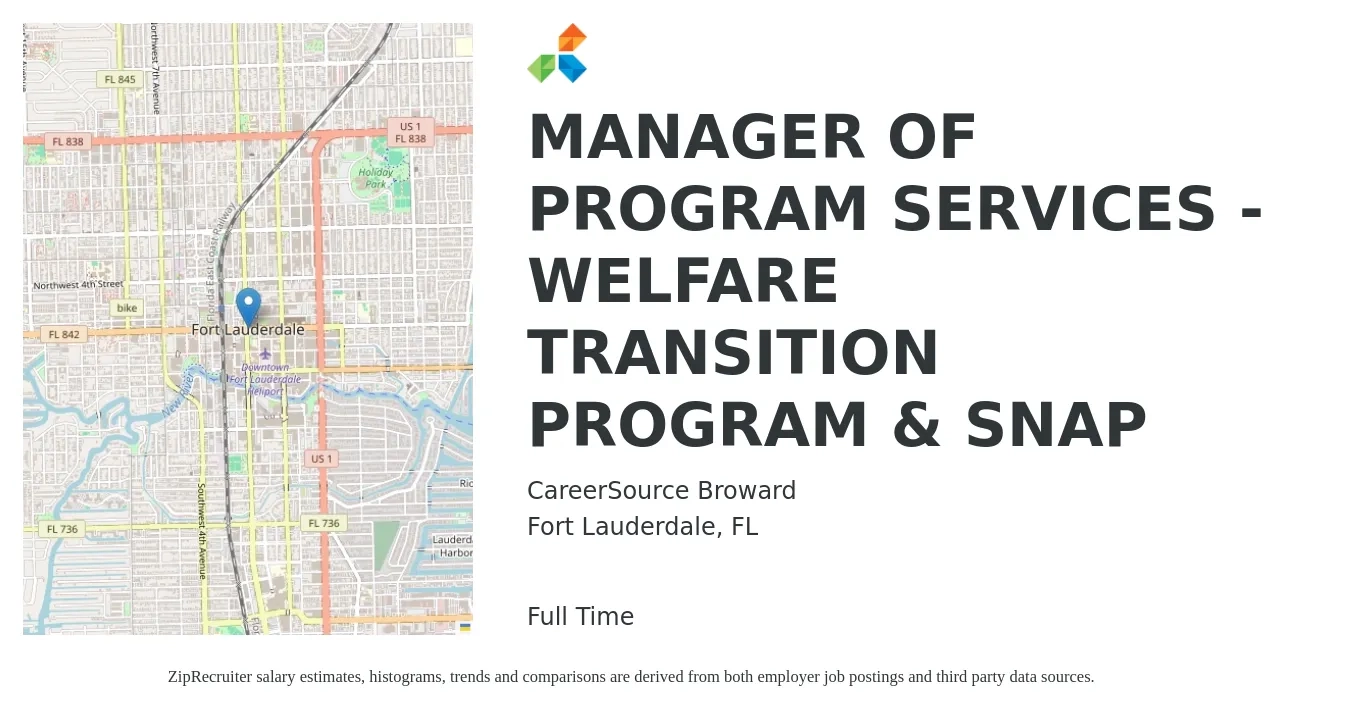 CareerSource Broward job posting for a MANAGER OF PROGRAM SERVICES - WELFARE TRANSITION PROGRAM & SNAP in Fort Lauderdale, FL with a salary of $75,700 to $126,200 Yearly with a map of Fort Lauderdale location.