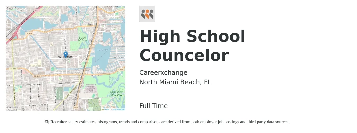 Careerxchange job posting for a High School Councelor in North Miami Beach, FL with a salary of $91,800 to $122,700 Yearly with a map of North Miami Beach location.