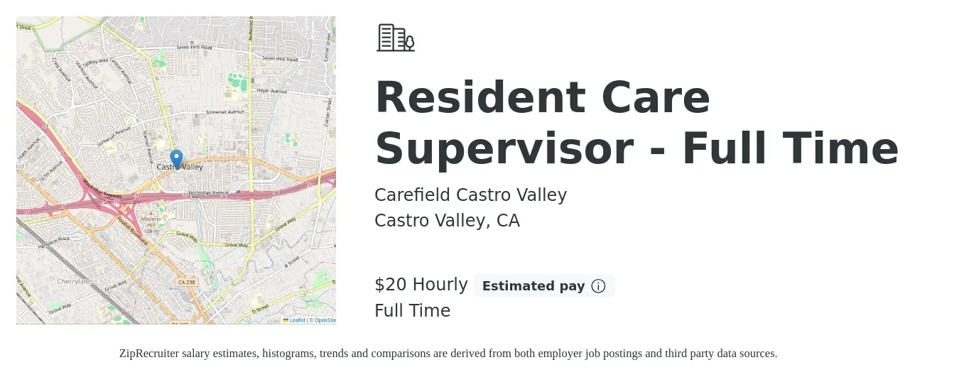 Carefield Castro Valley job posting for a Resident Care Supervisor - Full Time in Castro Valley, CA with a salary of $21 Hourly with a map of Castro Valley location.