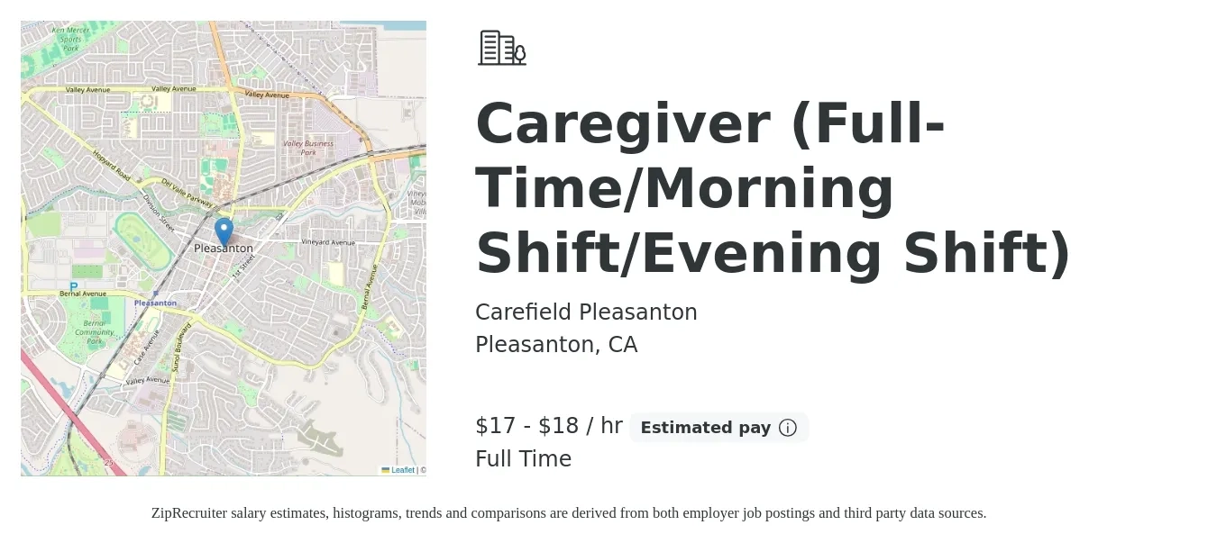 Carefield Pleasanton job posting for a Caregiver (Full-Time/Morning Shift/Evening Shift) in Pleasanton, CA with a salary of $18 to $19 Hourly with a map of Pleasanton location.
