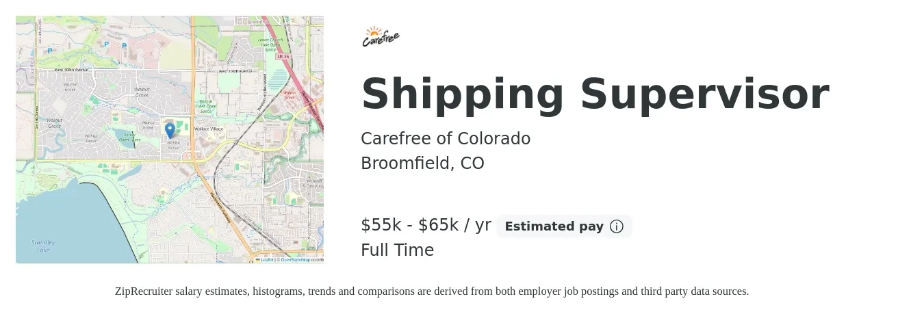Carefree of Colorado job posting for a Shipping Supervisor in Broomfield, CO with a salary of $55,000 to $65,000 Yearly with a map of Broomfield location.