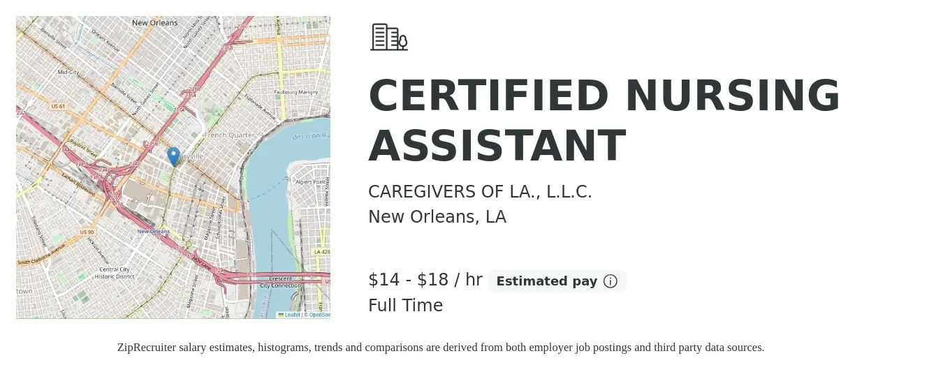 CAREGIVERS OF LA., L.L.C. job posting for a CERTIFIED NURSING ASSISTANT in New Orleans, LA with a salary of $15 to $19 Hourly with a map of New Orleans location.