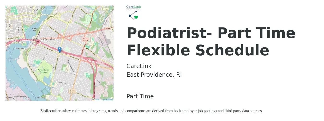 CareLink, Inc. job posting for a Podiatrist- Part Time Flexible Schedule in East Providence, RI with a salary of $116,400 to $176,300 Yearly with a map of East Providence location.