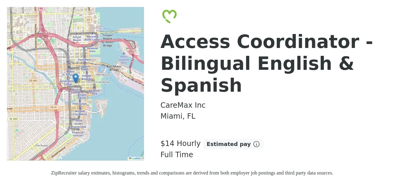 CareMax Inc job posting for a Access Coordinator - Bilingual English & Spanish in Miami, FL with a salary of $15 Hourly with a map of Miami location.