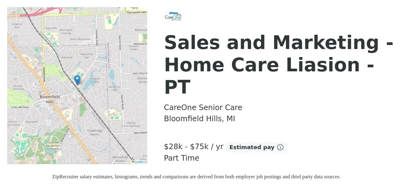 CareOne Senior Care job posting for a Sales and Marketing - Home Care Liasion -PT in Bloomfield Hills, MI with a salary of $28,500 to $75,000 Yearly with a map of Bloomfield Hills location.