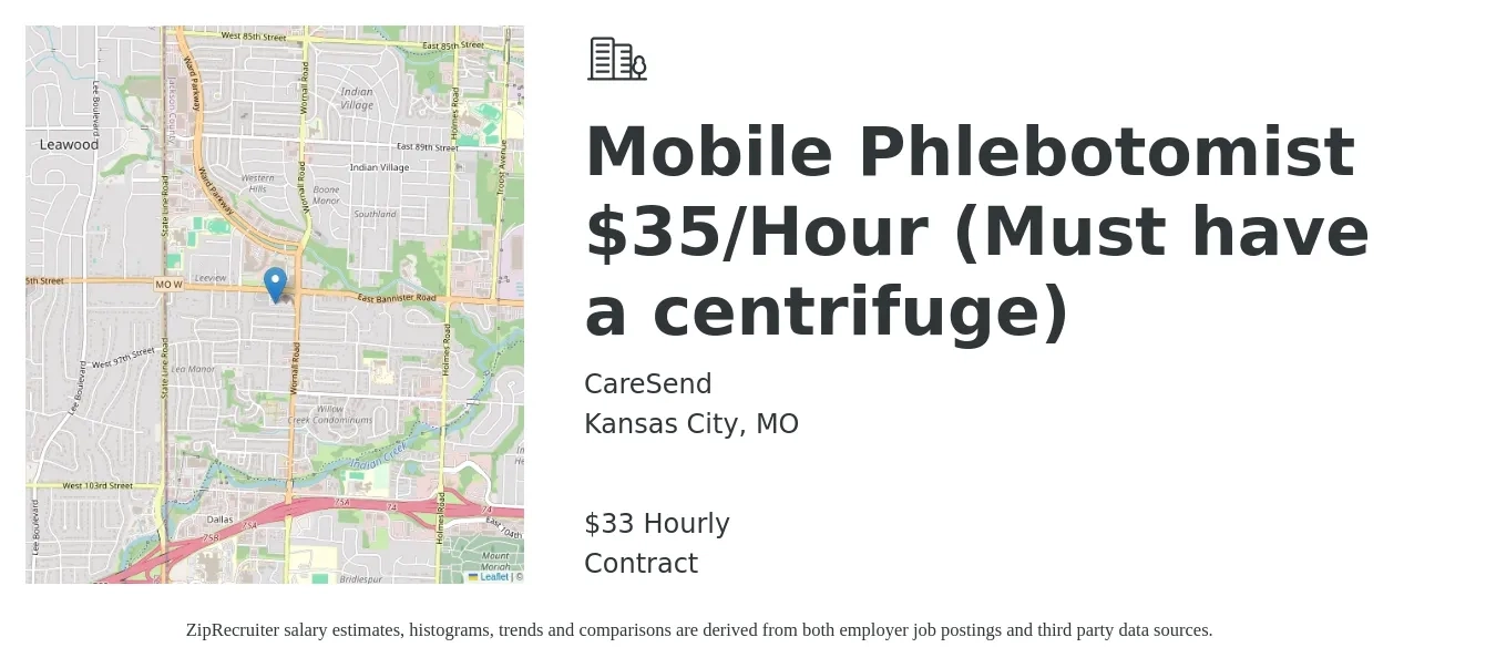 CareSend job posting for a Mobile Phlebotomist $35/Hour (Must have a centrifuge) in Kansas City, MO with a salary of $35 Hourly with a map of Kansas City location.