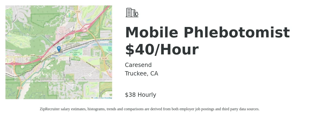 Caresend job posting for a Mobile Phlebotomist $40/Hour in Truckee, CA with a salary of $40 Hourly with a map of Truckee location.