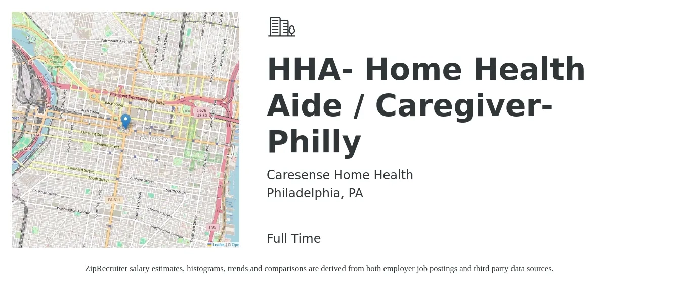 Caresense Home Health job posting for a HHA- Home Health Aide / Caregiver- Philly in Philadelphia, PA with a salary of $15 to $19 Hourly with a map of Philadelphia location.