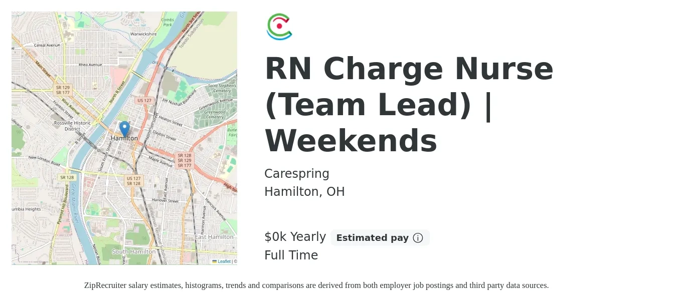 Carespring job posting for a RN Charge Nurse (Team Lead) | Weekends in Hamilton, OH with a salary of $26 to $38 Yearly with a map of Hamilton location.