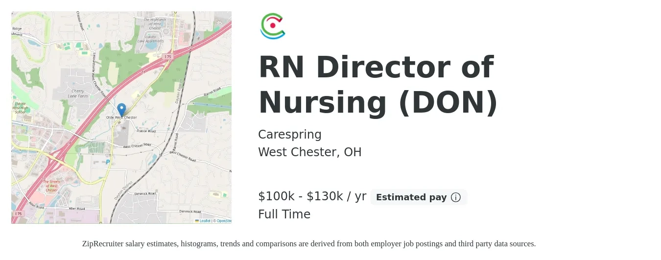 Carespring job posting for a RN Director of Nursing (DON) in West Chester, OH with a salary of $100,000 to $130,000 Yearly with a map of West Chester location.