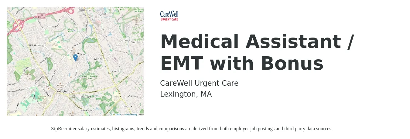 CareWell Urgent Care job posting for a Medical Assistant / EMT with Bonus in Lexington, MA with a salary of $20 to $26 Hourly with a map of Lexington location.