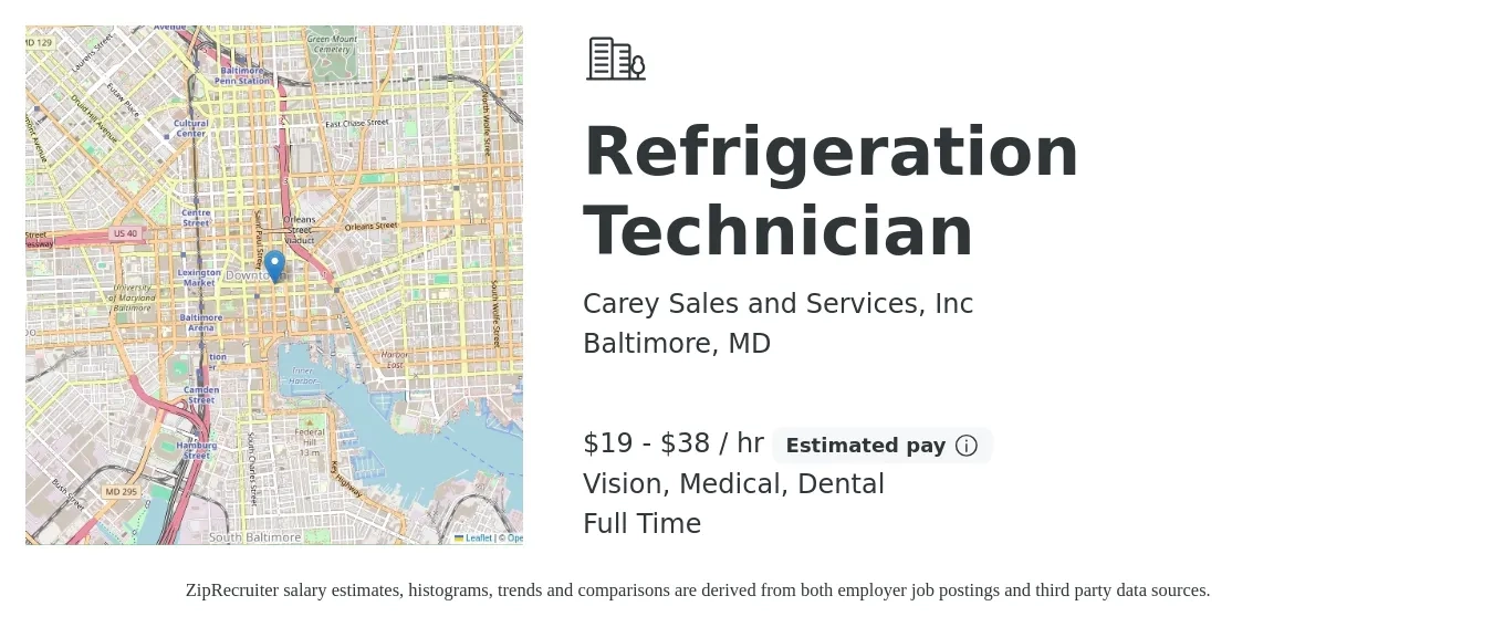 Carey Sales and Services, Inc job posting for a Refrigeration Technician in Baltimore, MD with a salary of $20 to $40 Hourly and benefits including pto, retirement, vision, dental, life_insurance, and medical with a map of Baltimore location.