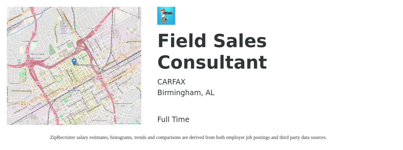 CARFAX job posting for a Field Sales Consultant in Birmingham, AL with a salary of $46,900 to $125,100 Yearly with a map of Birmingham location.