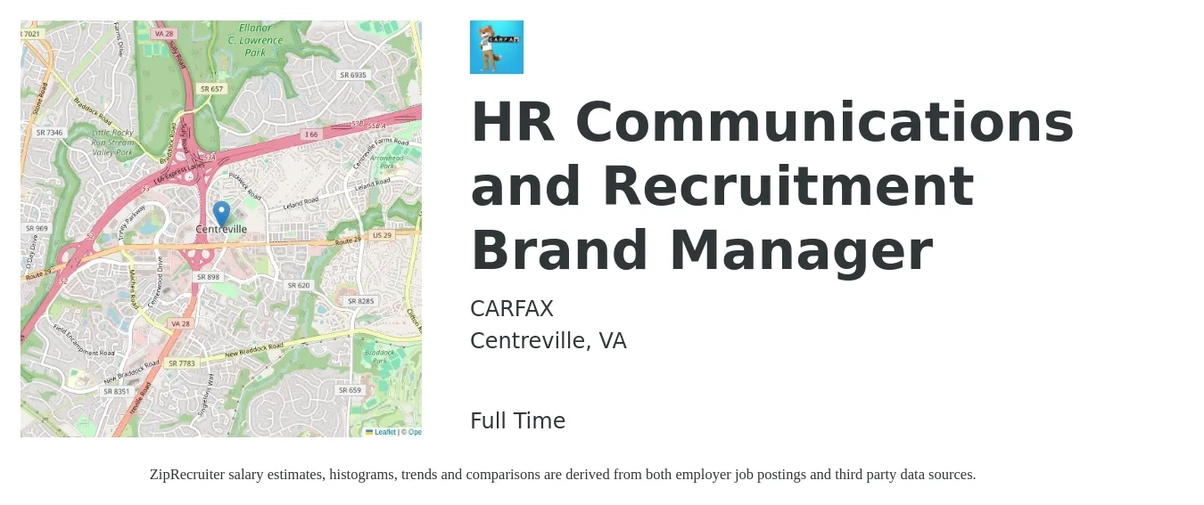 CARFAX job posting for a HR Communications and Recruitment Brand Manager in Centreville, VA with a salary of $75,800 to $139,300 Yearly with a map of Centreville location.