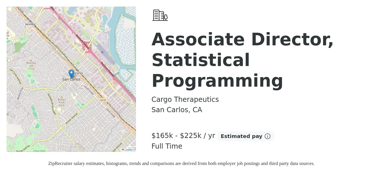 Cargo Therapeutics job posting for a Associate Director, Statistical Programming in San Carlos, CA with a salary of $165,000 to $225,000 Yearly with a map of San Carlos location.