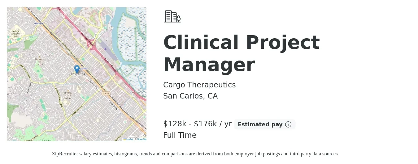 Cargo Therapeutics job posting for a Clinical Project Manager in San Carlos, CA with a salary of $128,000 to $176,000 Yearly with a map of San Carlos location.