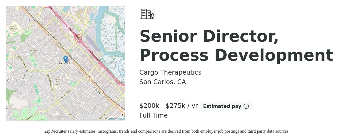 Cargo Therapeutics job posting for a Senior Director, Process Development in San Carlos, CA with a salary of $200,000 to $275,000 Yearly with a map of San Carlos location.
