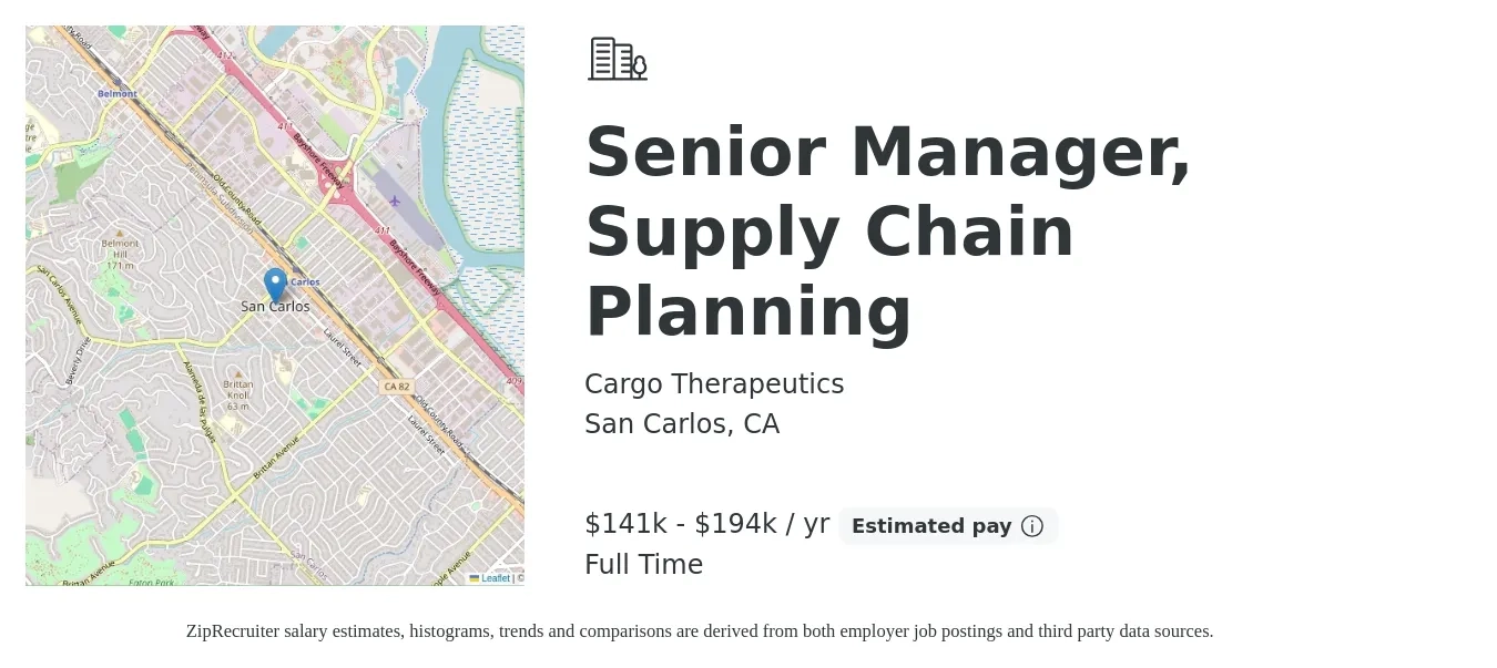 Cargo Therapeutics job posting for a Senior Manager, Supply Chain Planning in San Carlos, CA with a salary of $141,000 to $194,000 Yearly with a map of San Carlos location.