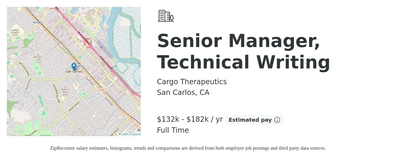 Cargo Therapeutics job posting for a Senior Manager, Technical Writing in San Carlos, CA with a salary of $132,000 to $182,000 Yearly with a map of San Carlos location.