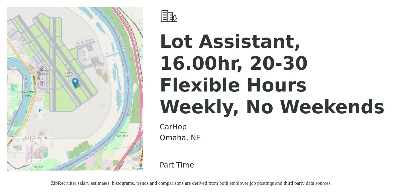 CarHop job posting for a Lot Assistant, 16.00hr, 20-30 Flexible Hours Weekly, No Weekends in Omaha, NE with a salary of $14 to $19 Hourly with a map of Omaha location.