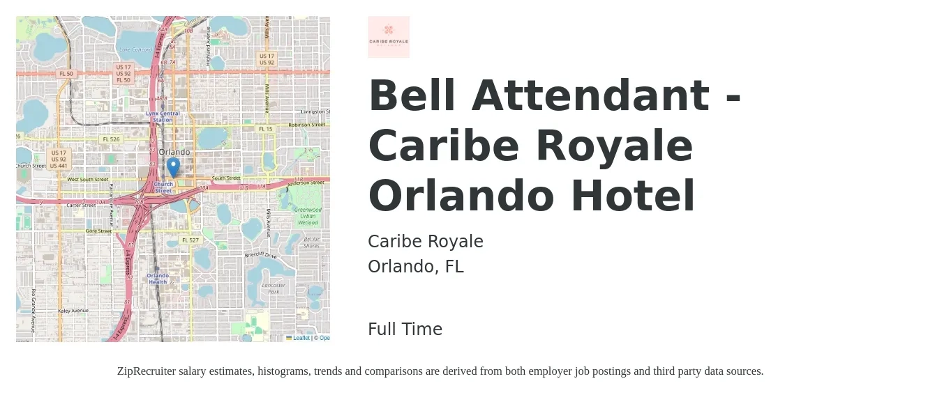 Caribe Royale job posting for a Bell Attendant - Caribe Royale Orlando Hotel in Orlando, FL with a salary of $12 to $16 Hourly with a map of Orlando location.