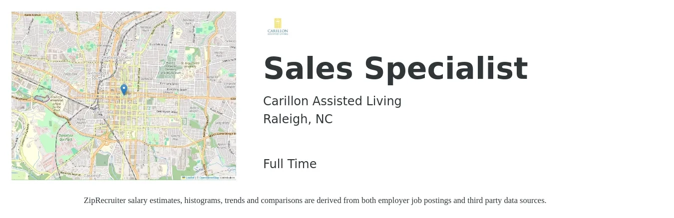 Carillon Assisted Living job posting for a Sales Specialist in Raleigh, NC with a salary of $41,100 to $68,400 Yearly with a map of Raleigh location.