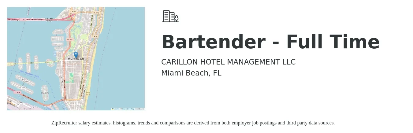 CARILLON HOTEL MANAGEMENT LLC job posting for a Bartender - Full Time in Miami Beach, FL with a salary of $10 to $18 Hourly with a map of Miami Beach location.