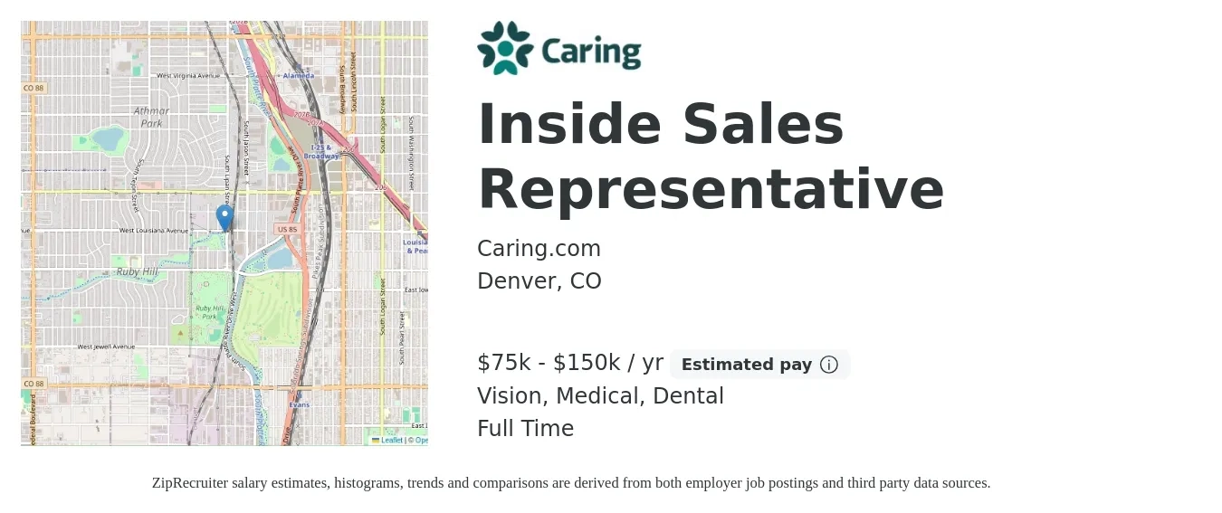 Caring.com job posting for a Inside Sales Representative in Denver, CO with a salary of $75,000 to $150,000 Yearly and benefits including life_insurance, medical, retirement, vision, and dental with a map of Denver location.