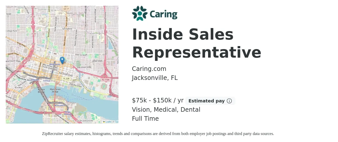 Caring.com job posting for a Inside Sales Representative in Jacksonville, FL with a salary of $75,000 to $150,000 Yearly and benefits including retirement, vision, dental, life_insurance, and medical with a map of Jacksonville location.