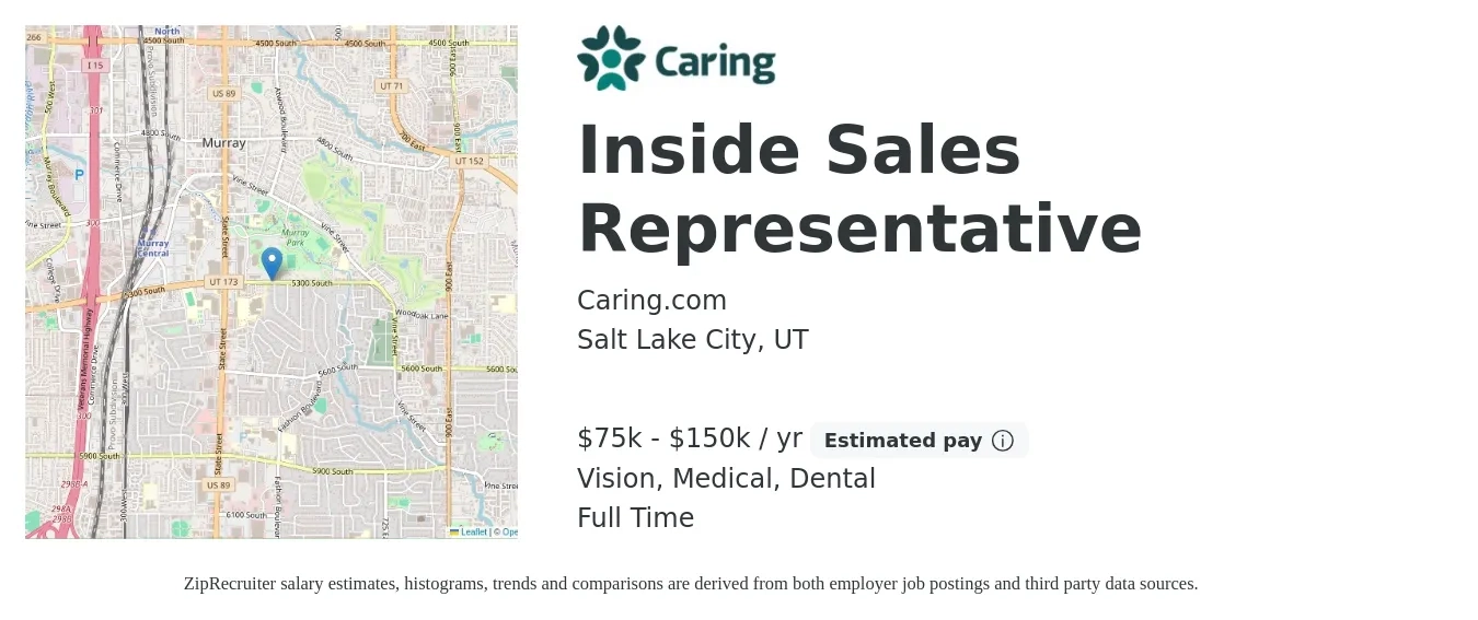 Caring.com job posting for a Inside Sales Representative in Salt Lake City, UT with a salary of $75,000 to $150,000 Yearly and benefits including life_insurance, medical, retirement, vision, and dental with a map of Salt Lake City location.