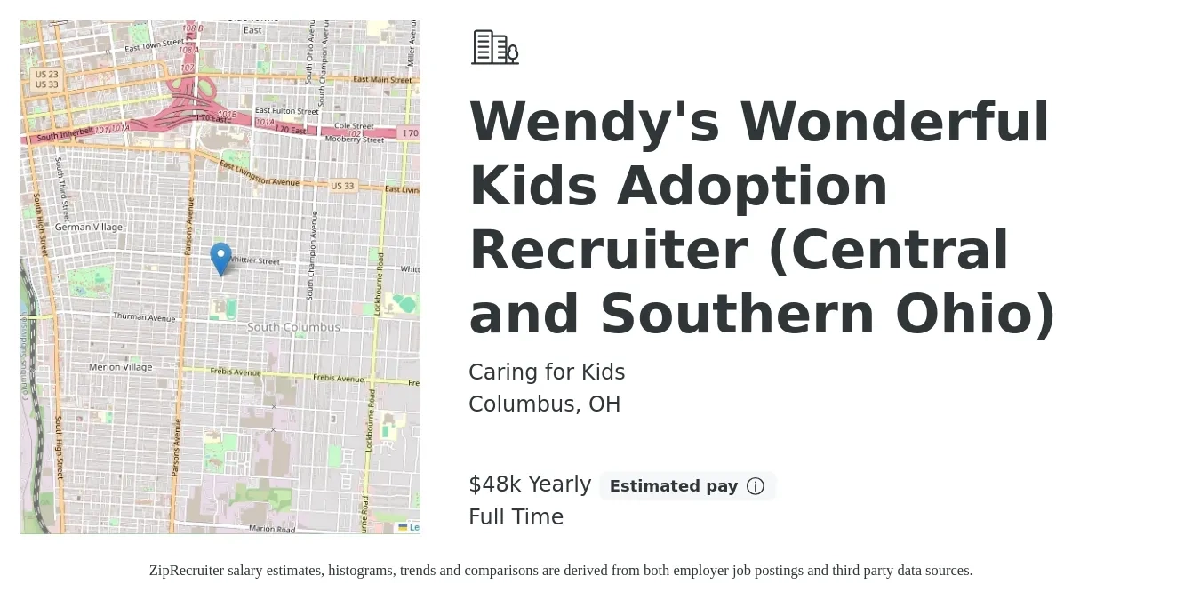 Caring for Kids job posting for a Wendy's Wonderful Kids Adoption Recruiter (Central and Southern Ohio) in Columbus, OH with a salary of $48,800 Yearly with a map of Columbus location.