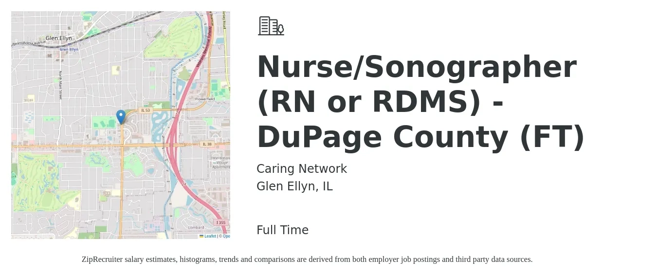Caring Network job posting for a Nurse/Sonographer (RN or RDMS) - DuPage County (FT) in Glen Ellyn, IL with a salary of $60,000 Yearly with a map of Glen Ellyn location.