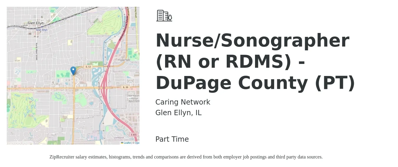 Caring Network job posting for a Nurse/Sonographer (RN or RDMS) - DuPage County (PT) in Glen Ellyn, IL with a salary of $29 Hourly with a map of Glen Ellyn location.