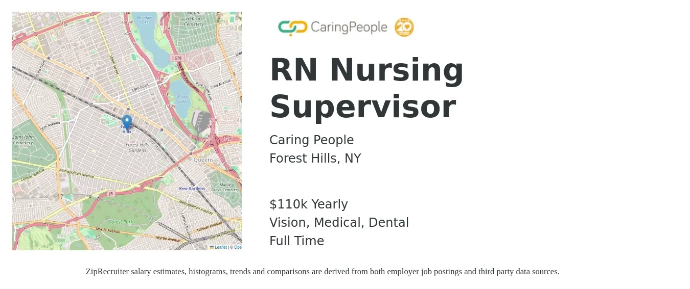 Caring People job posting for a RN Nursing Supervisor in Forest Hills, NY with a salary of $110,000 Yearly and benefits including dental, life_insurance, medical, retirement, and vision with a map of Forest Hills location.