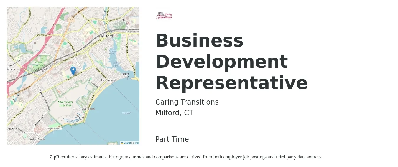 Caring Transitions job posting for a Business Development Representative in Milford, CT with a salary of $45,100 to $70,200 Yearly with a map of Milford location.