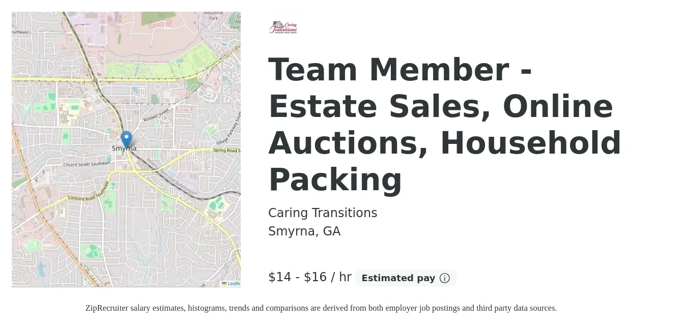 Caring Transitions job posting for a Team Member - Estate Sales, Online Auctions, Household Packing in Smyrna, GA with a salary of $15 to $17 Hourly with a map of Smyrna location.
